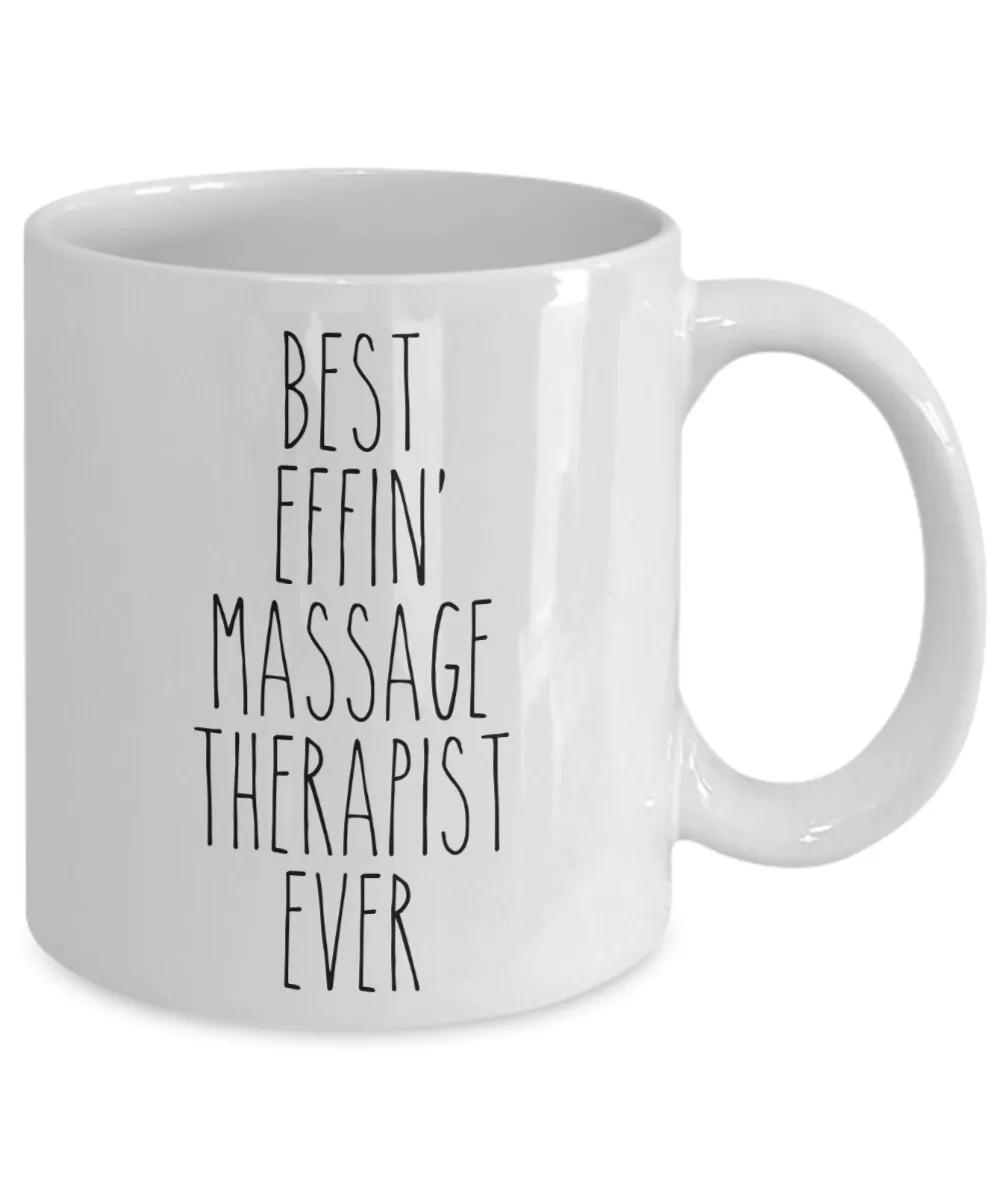 Gift For Massage Therapist Best Effin' Massage Therapist Ever Mug Coffee Cup Funny Coworker Gifts
