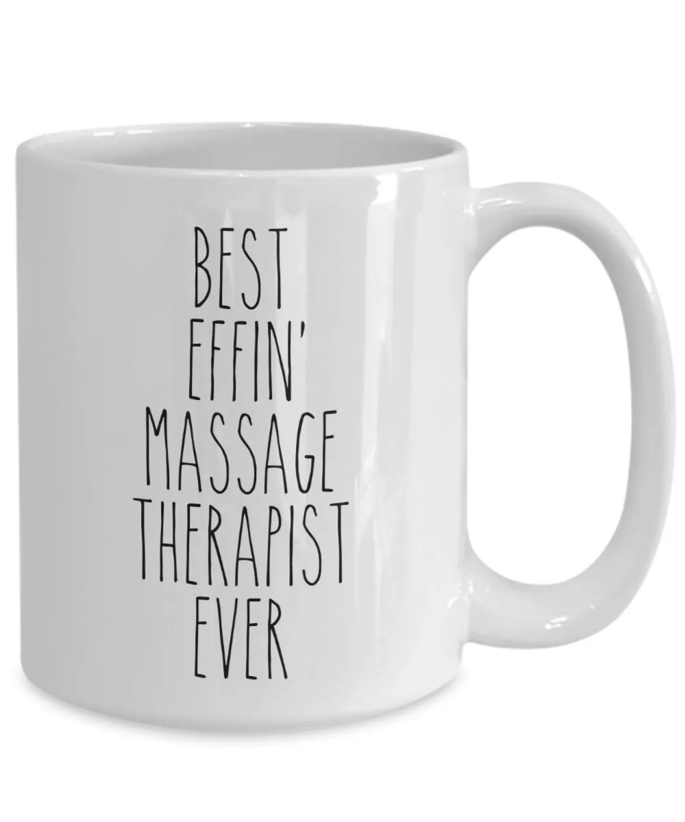 Gift For Massage Therapist Best Effin' Massage Therapist Ever Mug Coffee Cup Funny Coworker Gifts