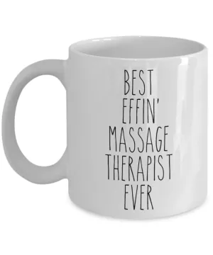 Gift For Massage Therapist Best Effin' Massage Therapist Ever Mug Coffee Cup Funny Coworker Gifts