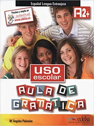 Uso Escolar A2  Aula De Gramática Libro Del Alumno
